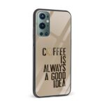 Coffee Always A Good Idea Printed Glass Back Phone Case - Image 2
