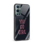You Go Girl Printed Glass Back Phone Case - Image 2