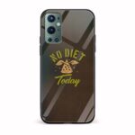 No Diet Today Printed Glass Back Phone Case