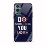 Do Something You Love Printed Glass Back Phone Case