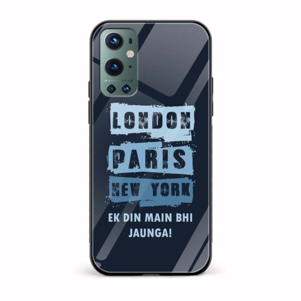 London Paris NewYork EK Din Main Bhi Jaunga Printed Glass Back Phone Case