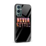 Never Settle Printed Glass Back Phone Case - Image 2