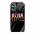 Never Settle Printed Glass Back Phone Case