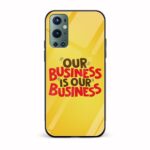 Our Business is Our Business Printed Glass Back Phone Case