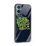 Sab Politics Hai Printed Glass Back Phone Case - Image 2