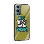 Teri Yaari Sabse Pyaari Printed Glass Back Phone Case - Image 2