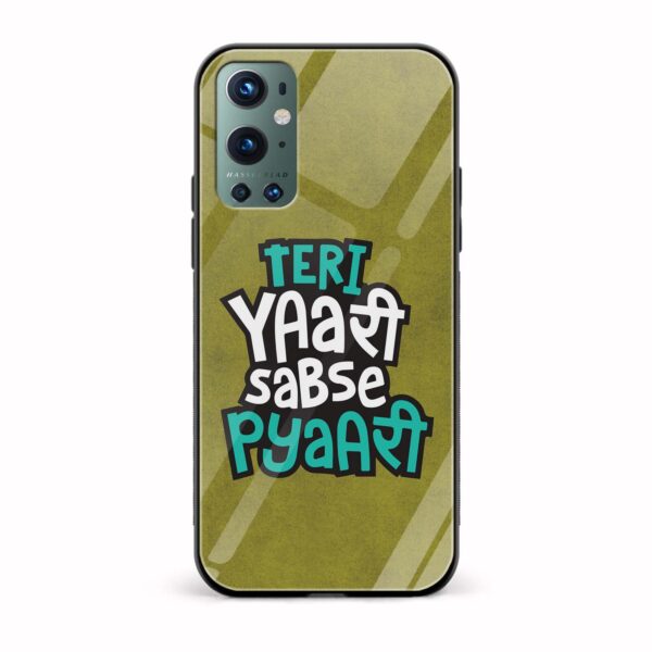 Teri Yaari Sabse Pyaari Printed Glass Back Phone Case