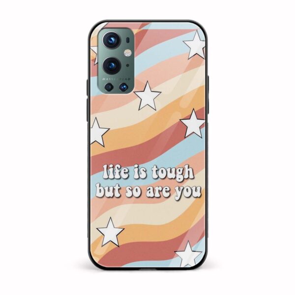 Life Is Tough But So Are You Glass Back Phone Case