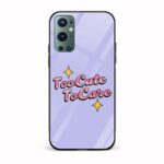 Too Cute Too Care Glass Back Phone Case