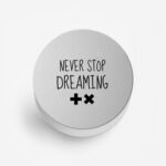 Never Stop Dreaming Printed Phone Grip Holder & Stand - Image 2