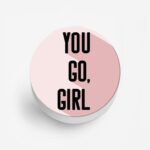 You Go Girl Printed Phone Grip Holder & Stand - Image 2