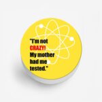 I'm not Crazy,my mother had me Tested Printed Phone Grip Holder & Stand - Image 2