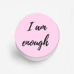 I am Enough Printed Phone Grip Holder & Stand - Image 2