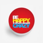 Typography - Be Happy  Printed Phone Grip Holder & Stand - Image 2