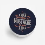 A Man Without A Mustache Is Not A Man Printed Phone Grip Holder & Stand - Image 2