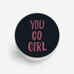 You Go Girl Printed Phone Grip Holder & Stand - Image 2