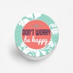 Don't Worry Be Happy Printed Phone Grip Holder & Stand - Image 2