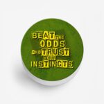 Beat tTe Odds And Trust Your Instincts Printed Phone Grip Holder & Stand - Image 2