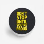Don't Stop Until You're Proud  Printed Phone Grip Holder & Stand - Image 2