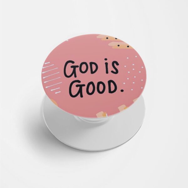 God Is Good Printed Phone Grip Holder & Stand