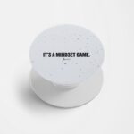 It's a Mindset Game Printed Phone Grip Holder & Stand