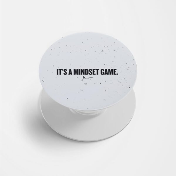 It's a Mindset Game Printed Phone Grip Holder & Stand