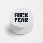 Fuck Fear Printed Phone Grip Holder & Stand