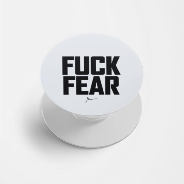 Fuck Fear Printed Phone Grip Holder & Stand