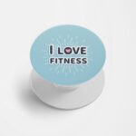 I Love Fitness Printed Phone Grip Holder & Stand
