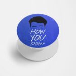 How You Doing Printed Phone Grip Holder & Stand