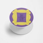 I'll Be There For You Printed Phone Grip Holder & Stand