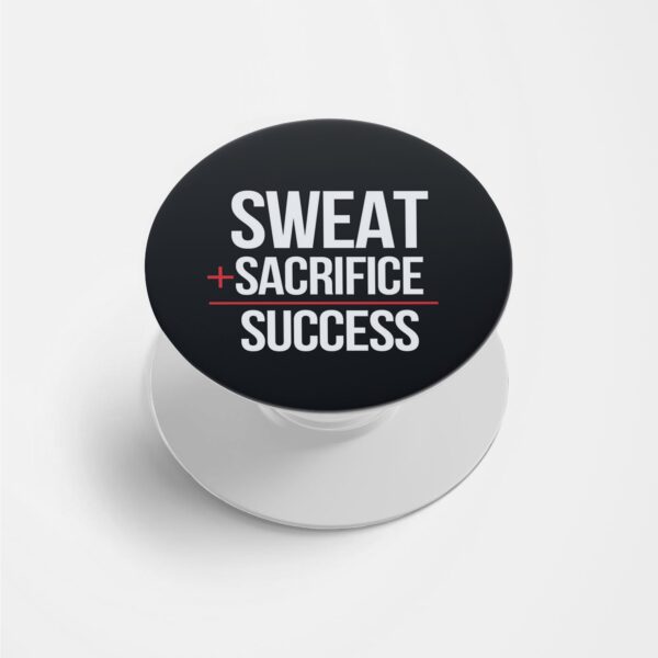 Sweat Plus Sacrifice Printed Phone Grip Holder & Stand