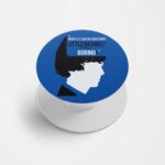 It Must Be Boring! Printed Phone Grip Holder & Stand