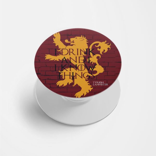 Tyrion Lannister - I Drink And I Know Things Printed Phone Grip Holder & Stand