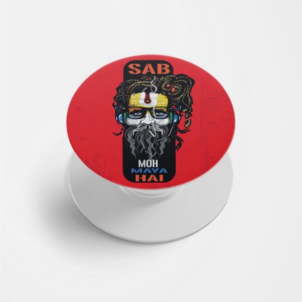 Sab Moh Maya Hai Printed Phone Grip Holder & Stand