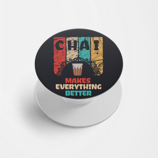 CHAI Makes Everything Better Printed Phone Grip Holder & Stand