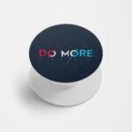 Do More Printed Phone Grip Holder & Stand