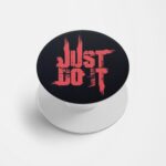 Just Do It Printed Phone Grip Holder & Stand