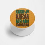 Karlo Jo Karna Assi Nahi Sudharana Printed Phone Grip Holder & Stand