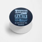 London Paris NewYork EK Din Main Bhi Jaunga Printed Phone Grip Holder & Stand