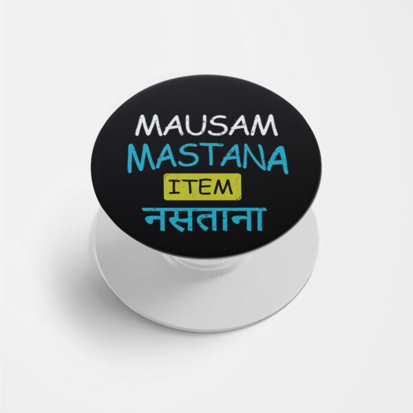 Mausam Mastana Item Nastana Printed Phone Grip Holder & Stand