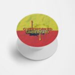 Overworked Underpaid Printed Phone Grip Holder & Stand