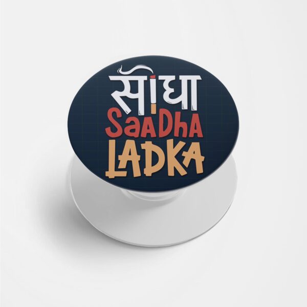 Sidha Sadha Ladka Printed Phone Grip Holder & Stand