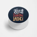 Sidhi Sadhi Ladki Printed Phone Grip Holder & Stand