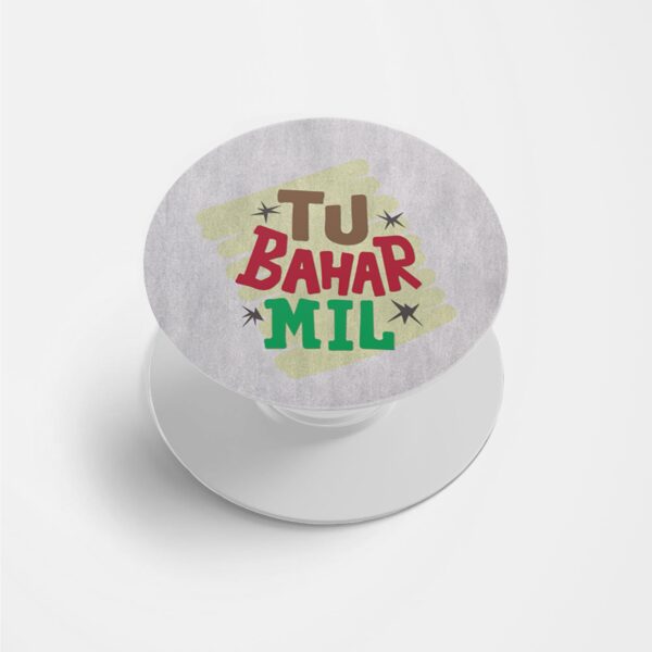 Tu Bahar Mil Printed Phone Grip Holder & Stand