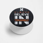 Always Believe In Yourself Printed Phone Grip Holder & Stand