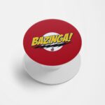 Sheldon's Bazinga  Printed Phone Grip Holder & Stand