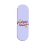 Too Cute Too Care Printed Slider Phone Grip Holder