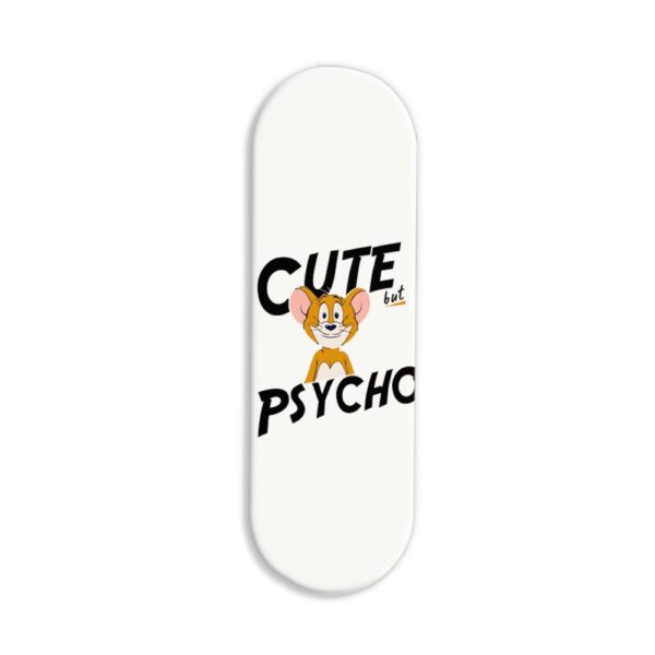 Jerry-Cute But Psycho Printed Slider Phone Grip Holder