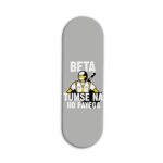 Beta Tumse Na Ho Payega Printed Slider Phone Grip Holder